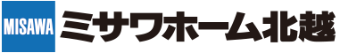 ミサワホーム北越
